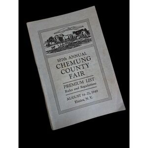 107th Annual Chemung County Fair rules and regulations 1949, New York